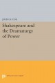 Shakespeare and the dramaturgy of power  Cover Image