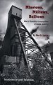 Minetown, milltown, railtown : life in Canadian communities of single industry  Cover Image