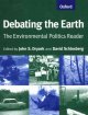 Debating the earth : the environmental politics reader  Cover Image