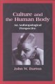 Culture and the human body : an anthropological perspective  Cover Image