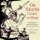 Go to record Dr. Seuss goes to war : the World War II editorial cartoon...