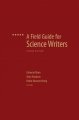 A field guide for science writers  Cover Image