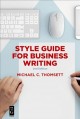 Style guide for business writing  Cover Image