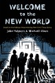 Welcome to the new world : a graphic novel  Cover Image