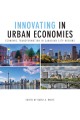 Innovating in Urban Economies : Economic Transformation in Canadian City-Regions  Cover Image