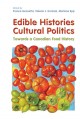 Edible histories, cultural politics towards a Canadian food history  Cover Image