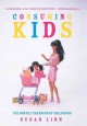 Consuming kids : the hostile takeover of childhood  Cover Image